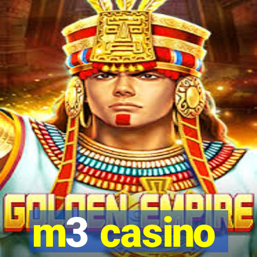 m3 casino