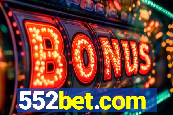 552bet.com