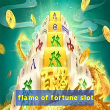 flame of fortune slot