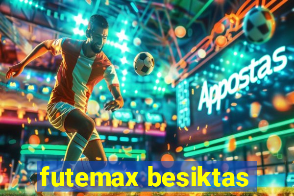 futemax besiktas