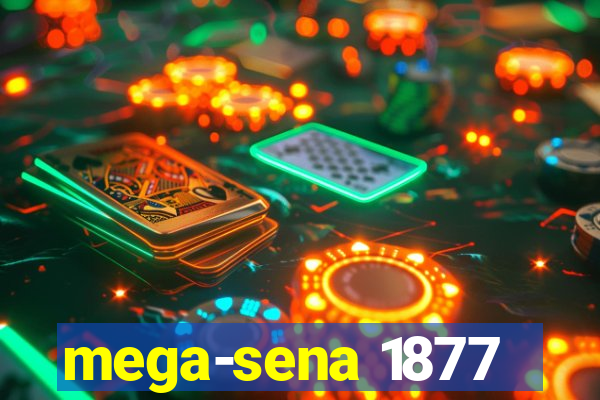 mega-sena 1877