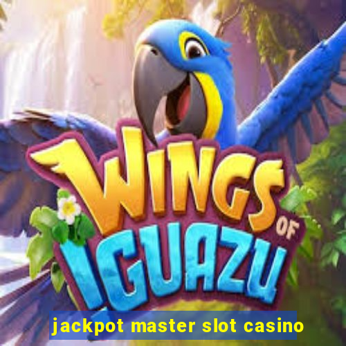 jackpot master slot casino