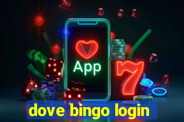 dove bingo login