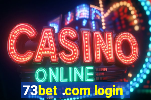 73bet .com login