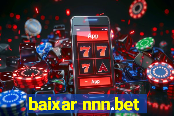 baixar nnn.bet