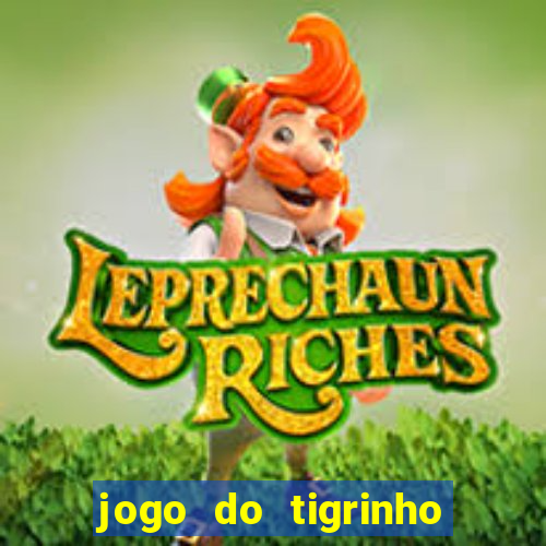 jogo do tigrinho no brasil