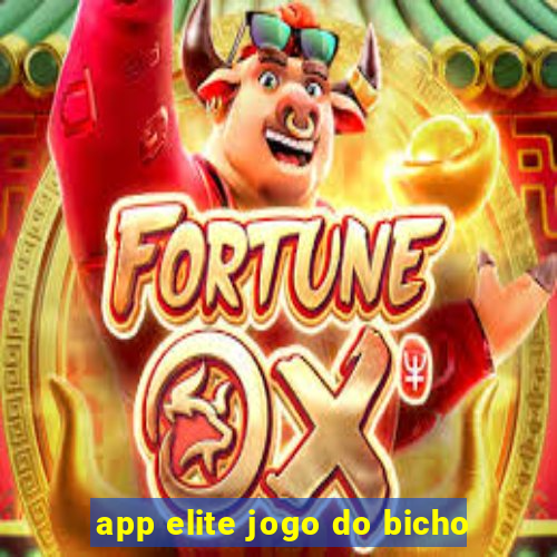 app elite jogo do bicho