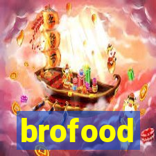 brofood