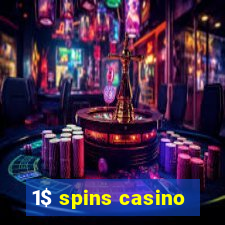 1$ spins casino