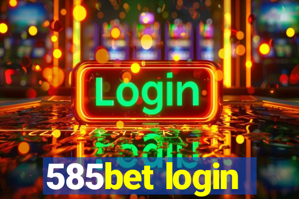 585bet login