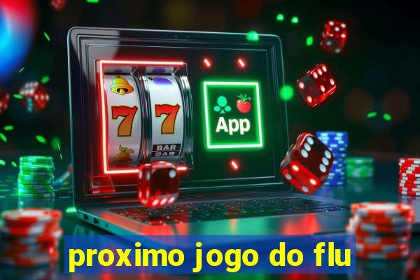 proximo jogo do flu