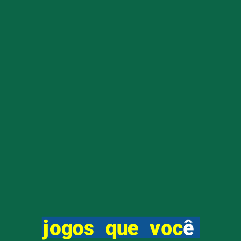 jogos que você ganha dinheiro