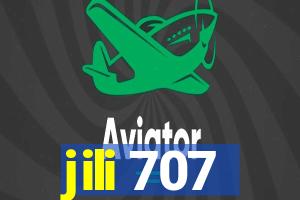 jili 707