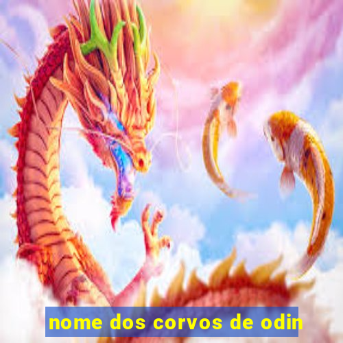 nome dos corvos de odin