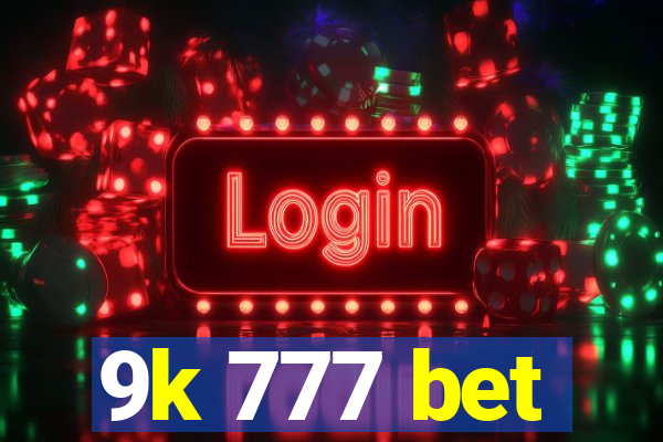 9k 777 bet