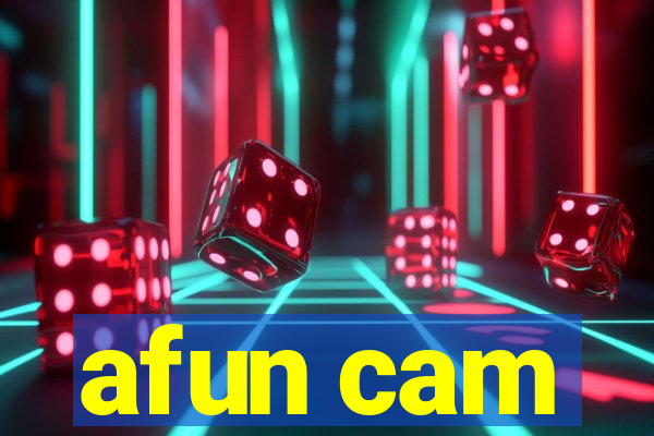 afun cam