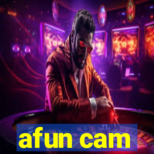 afun cam