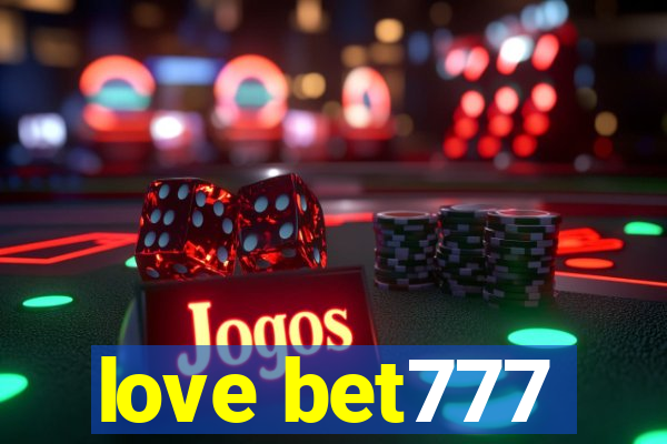 love bet777