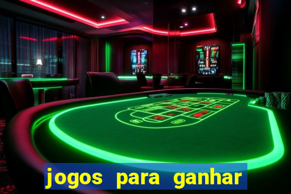 jogos para ganhar dinheiro com bonus de cadastro