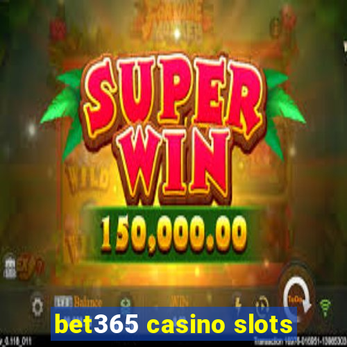 bet365 casino slots