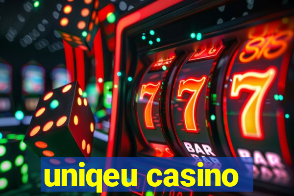 uniqeu casino