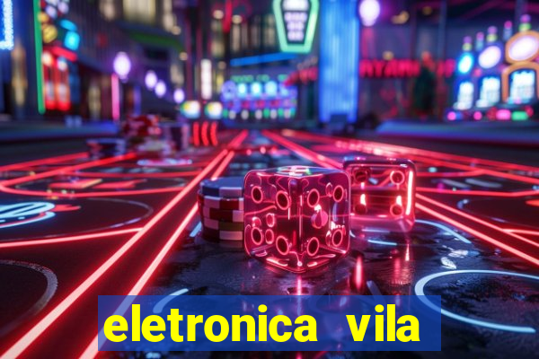 eletronica vila nova linhares