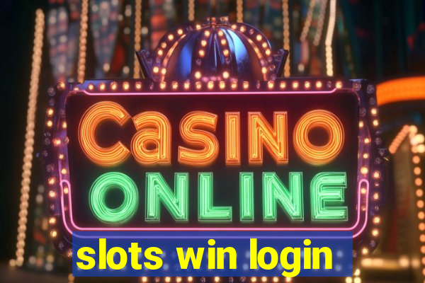 slots win login