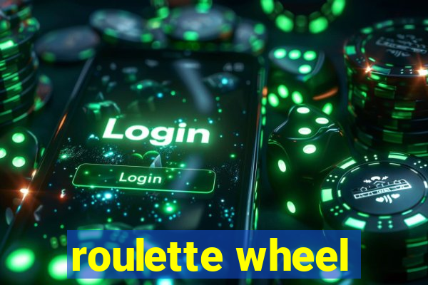 roulette wheel