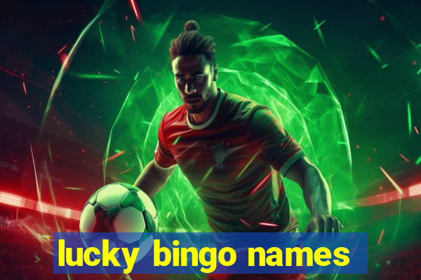 lucky bingo names