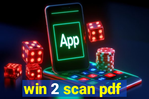 win 2 scan pdf