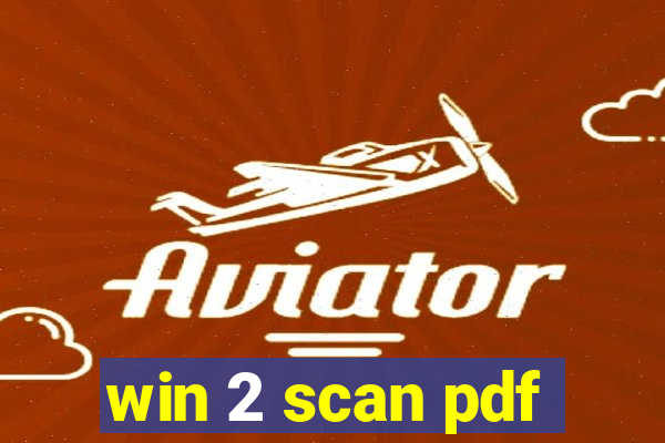 win 2 scan pdf