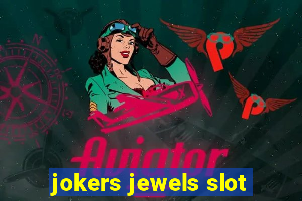 jokers jewels slot