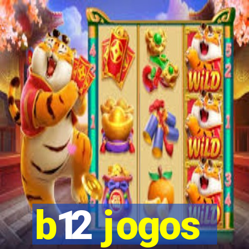 b12 jogos