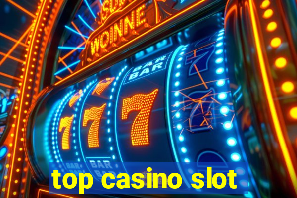 top casino slot