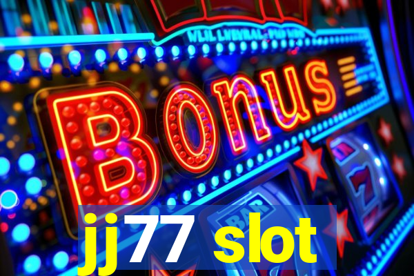 jj77 slot