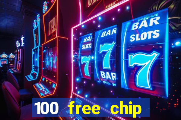 100 free chip casino captain jack 2021