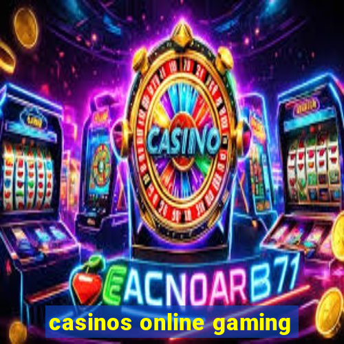 casinos online gaming