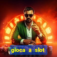 gioca a slot machine gratis