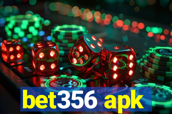 bet356 apk