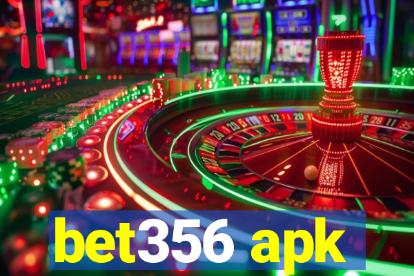 bet356 apk