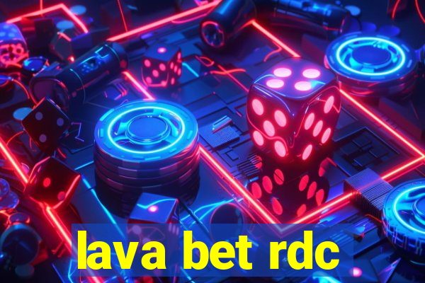 lava bet rdc