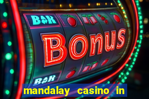 mandalay casino in las vegas