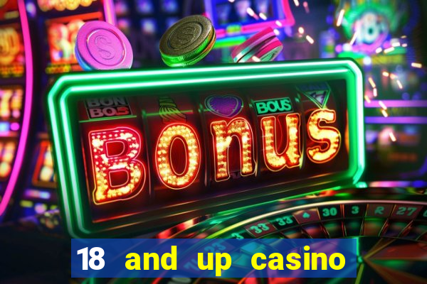 18 and up casino san diego