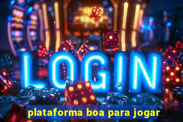 plataforma boa para jogar