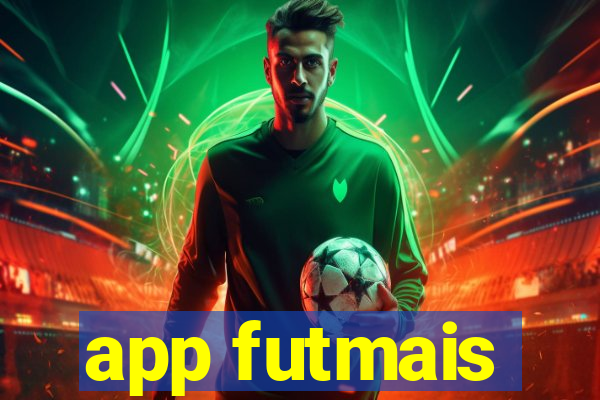 app futmais