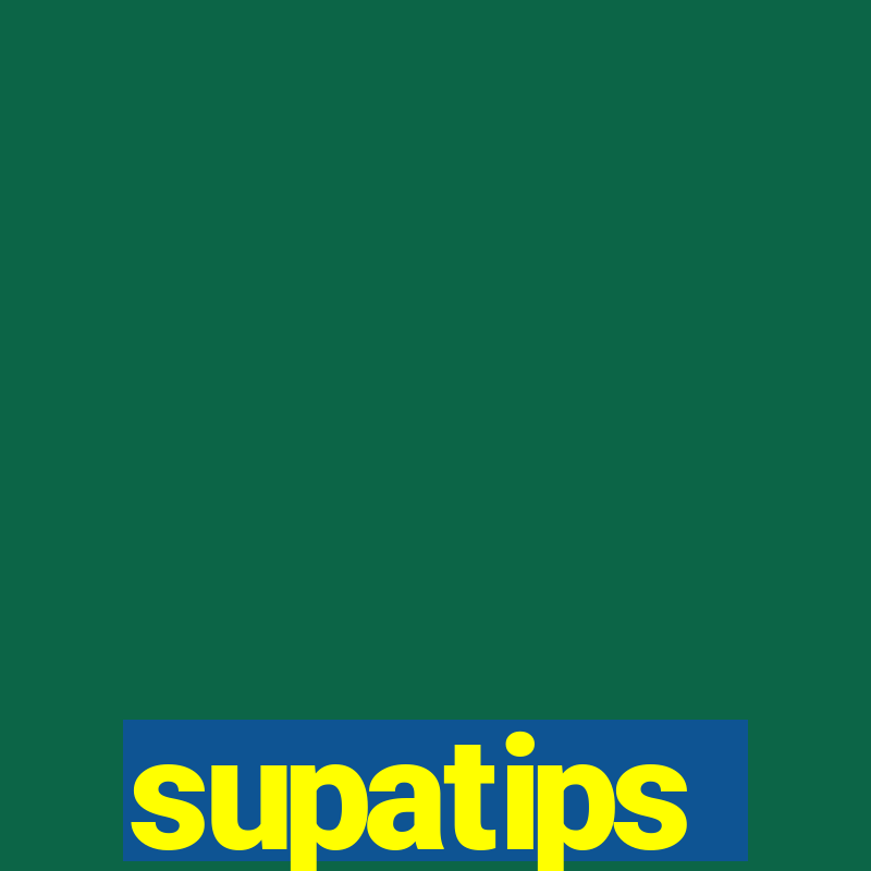 supatips