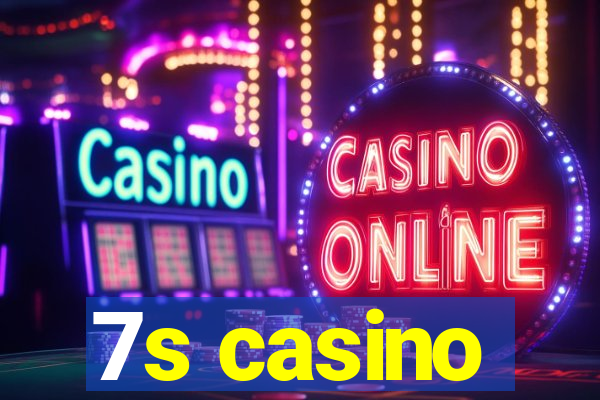 7s casino