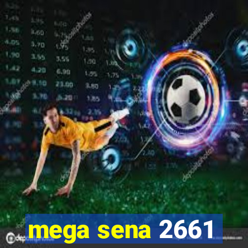 mega sena 2661