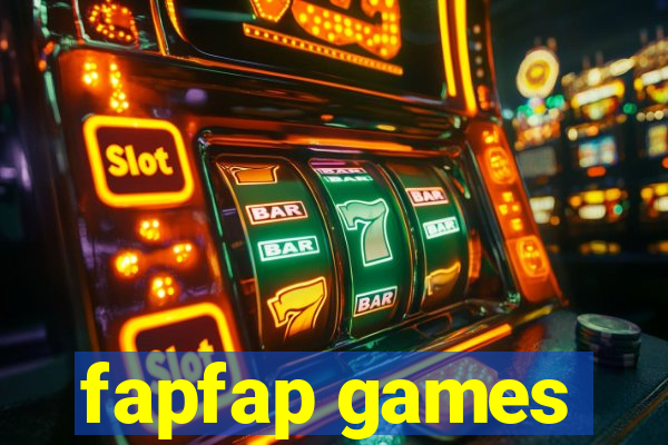 fapfap games