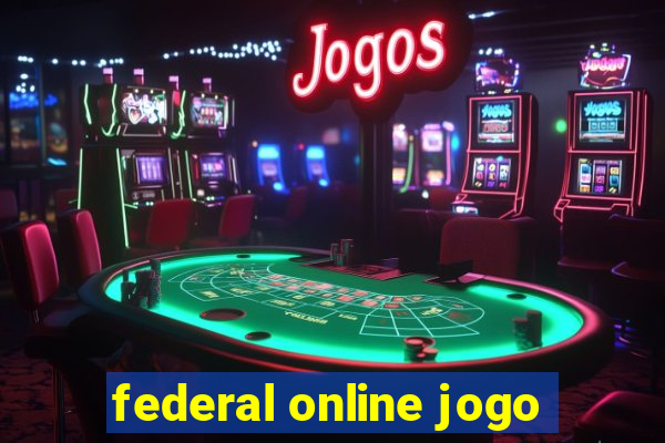 federal online jogo